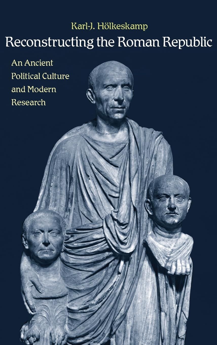 Reconstructing the Roman Republic