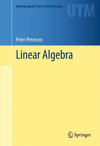 Linear Algebra (Undergraduate Texts in Mathematics)