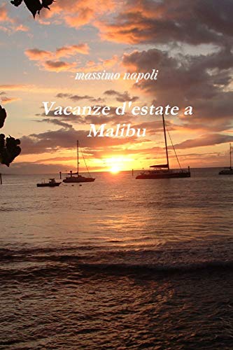 Vacanze d'estate a Malibu