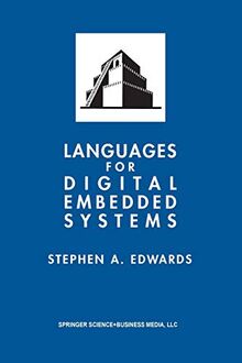 Languages for Digital Embedded Systems (The Springer International Series in Engineering and Computer Science, 572, Band 572)