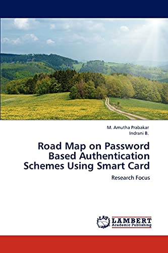 Road Map on Password Based Authentication Schemes Using Smart Card: Research Focus