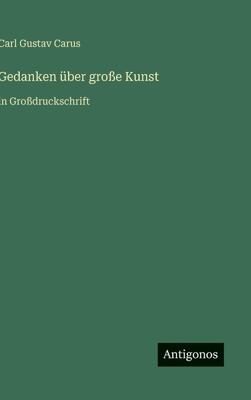 Gedanken über große Kunst: in Großdruckschrift