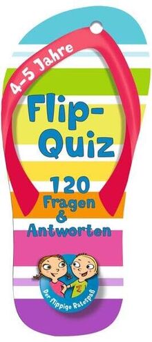 Flip-Quiz: 120 Fragen und Antworten auf 52 Karten: Der flippige Ratespaß für Kinder ab 4 - 5 Jahren