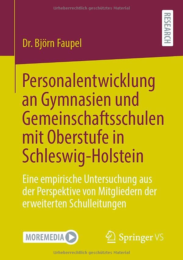 Personalentwicklung an Gymnasien und Gemeinschaftsschulen mit Oberstufe in Schleswig-Holstein: Eine empirische Untersuchung aus der Perspektive von Mitgliedern der erweiterten Schulleitungen