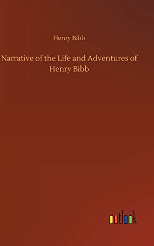 Narrative of the Life and Adventures of Henry Bibb