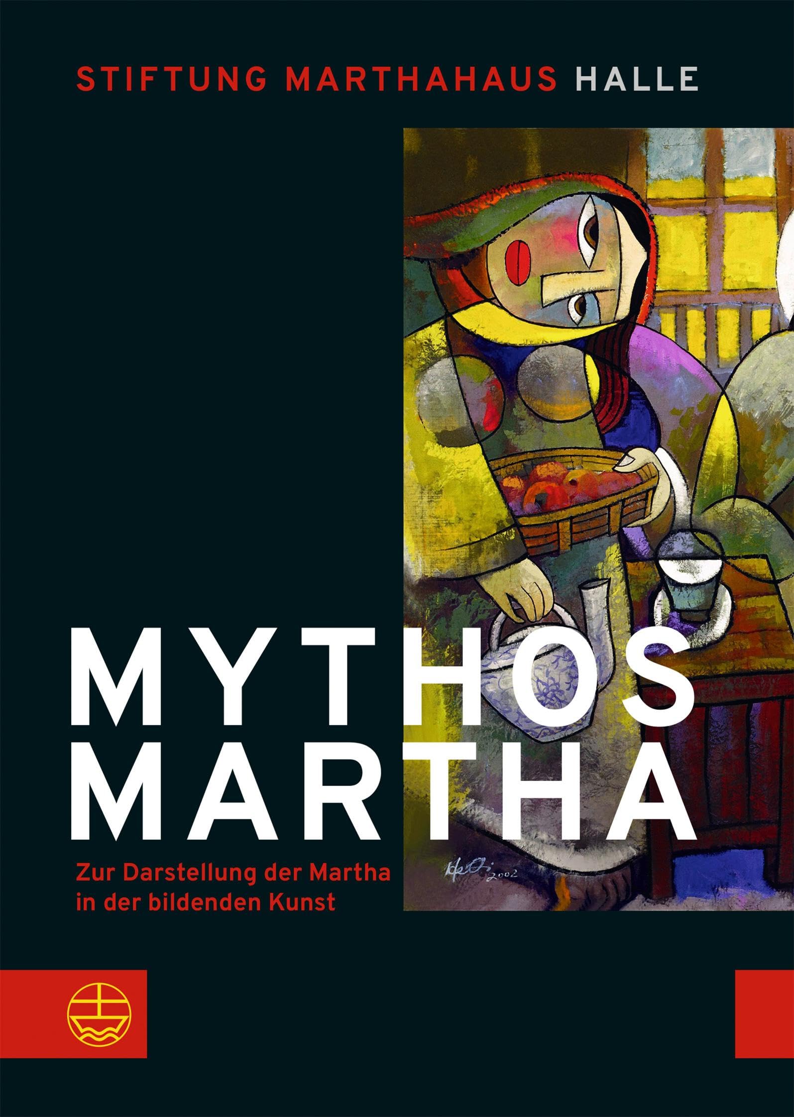Mythos Martha: Zur Darstellung der Martha in der bildenden Kunst