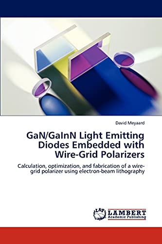 GaN/GaInN Light Emitting Diodes Embedded with Wire-Grid Polarizers: Calculation, optimization, and fabrication of a wire-grid polarizer using electron-beam lithography