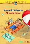 Sven & Schulze. Ab in die Ferien