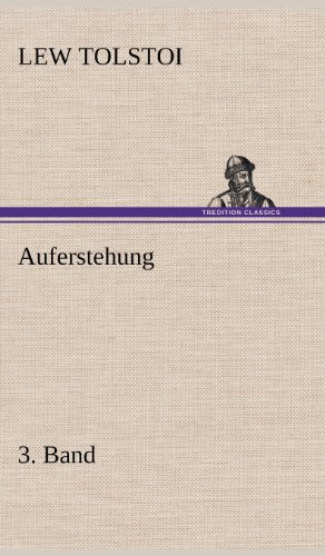 Auferstehung 3. Band