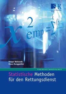 Statistische Methoden für den Rettungsdienst: Eine allgemeine Einführung