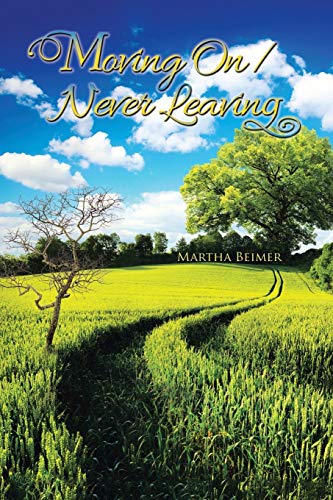 Moving On / Never Leaving
