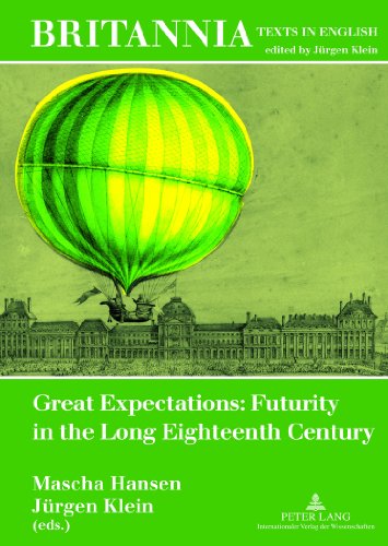 Great Expectations: Futurity in the Long Eighteenth Century (Britannia)