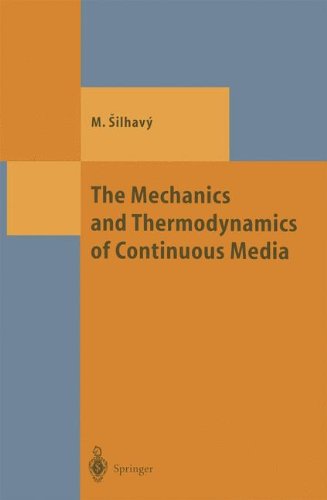 The Mechanics and Thermodynamics of Continuous Media (Theoretical and Mathematical Physics)