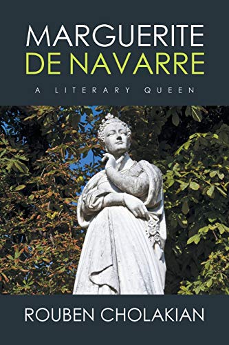 Marguerite de Navarre: A Literary Queen