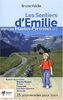Les sentiers d'Emilie dans les Hautes-Pyrénées : 25 promenades pour tous. Vol. 1. Autour de Lourdes, Argelès-Gazost, Arrens, Cauterets, Luz-Saint-Sauveur