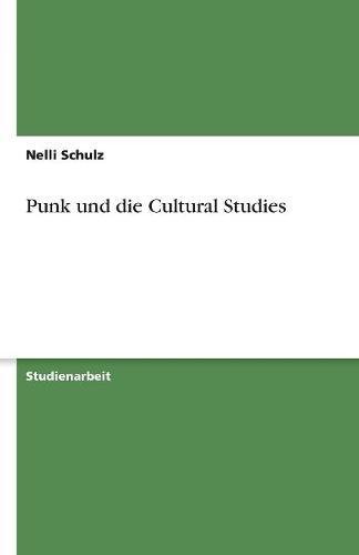 Punk und die Cultural Studies