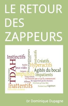 Le retour des zappeurs (French Edition)