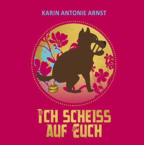 Ich Scheiß auf Euch