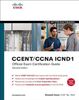 CCENT/CCNA ICND 1: Official Exam Certification Guide