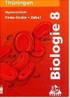 Biologie, Ausgabe Thüringen, Lehrbuch für die Klasse 8, Gymnasium