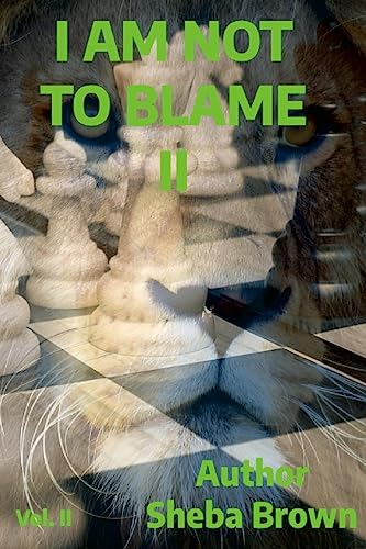 I AM NOT TO BLAME II