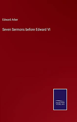 Seven Sermons before Edward VI