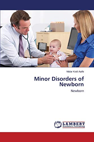 Minor Disorders of Newborn: Newborn