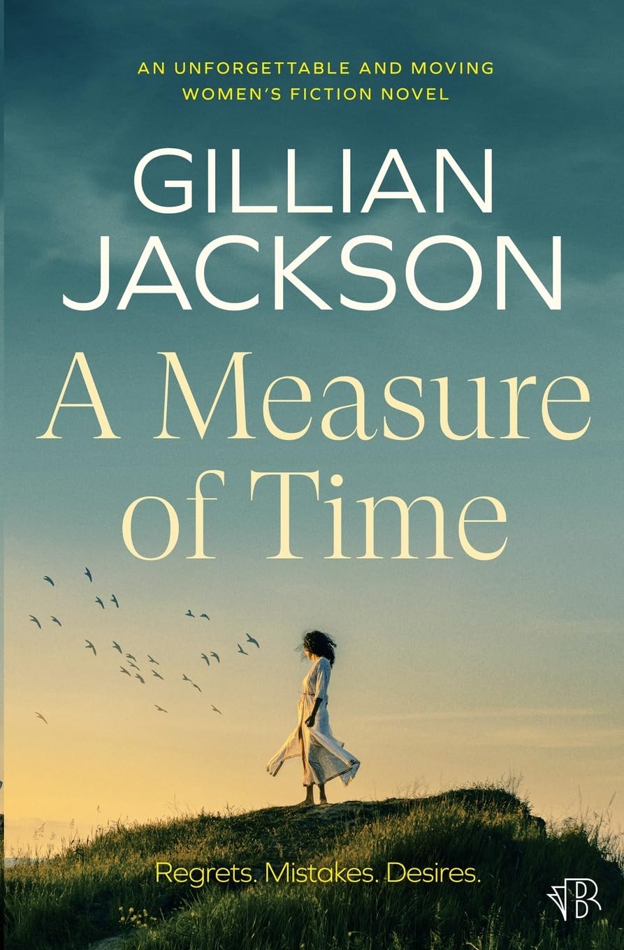 A Measure of Time: An unforgettable and moving women's fiction novel