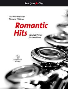 Romantic Hits für zwei Flöten. Reihe: Ready to Play. Spielpartitur, Sammelband