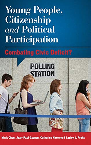 Young People, Citizenship and Political Participation: Combating Civic Deficit?