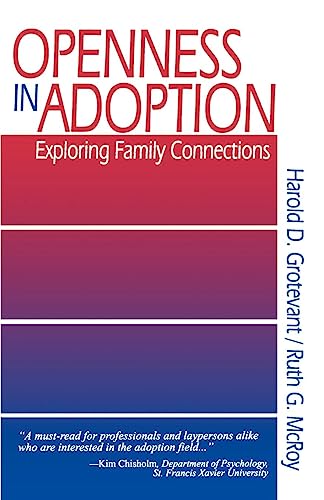 Openness in Adoption: Exploring Family Connections (Sage Library of Social Research)