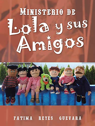 Ministerio de Lola y sus Amigos