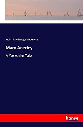 Mary Anerley: A Yorkshire Tale