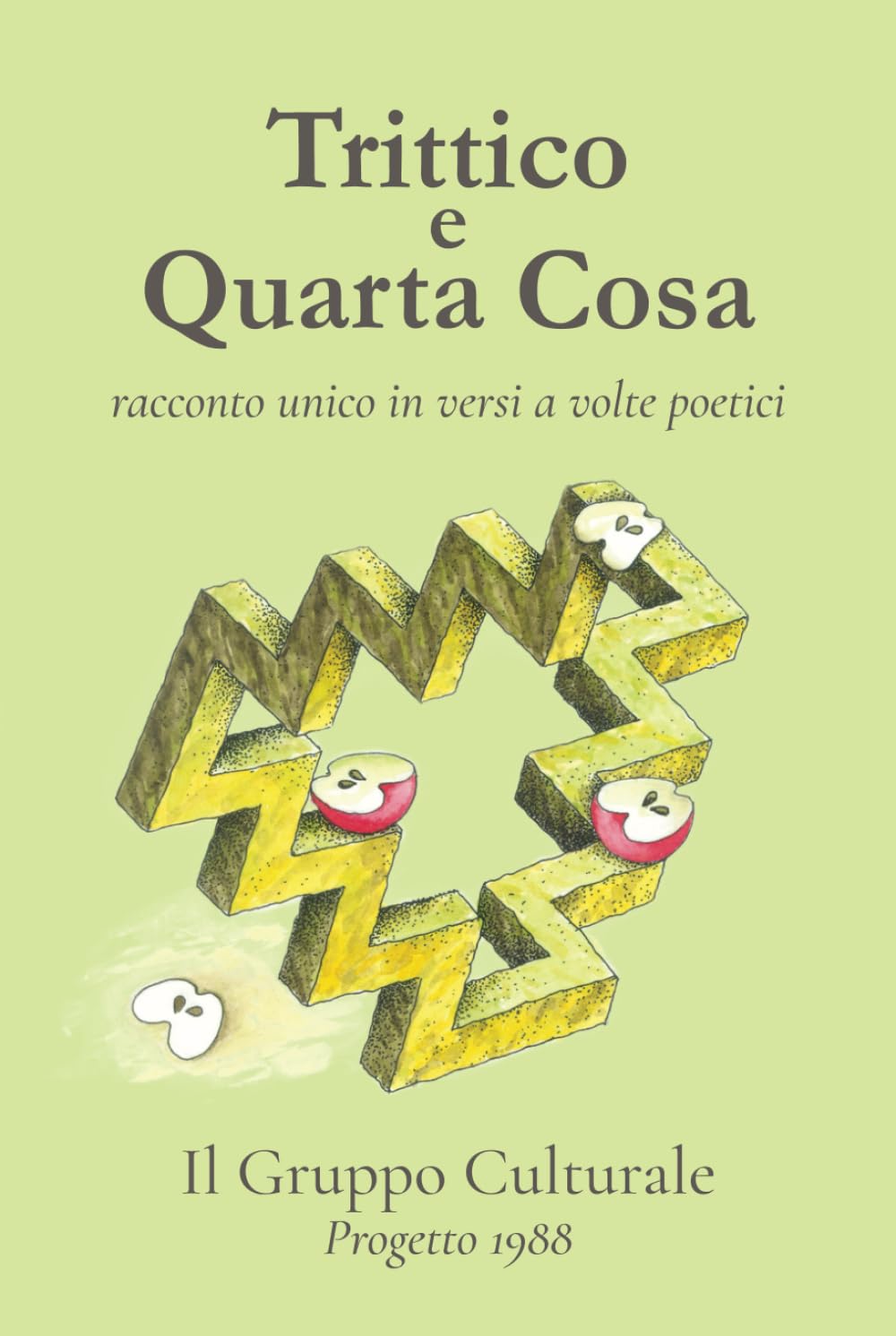 Trittico e Quarta Cosa: racconto unico in versi a volte poetici