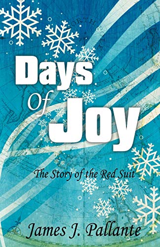 Days Of Joy: The Story of the Red Suit