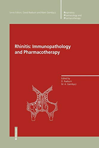 Rhinitis: Immunopathology and Pharmacotherapy (Respiratory Pharmacology and Pharmacotherapy)