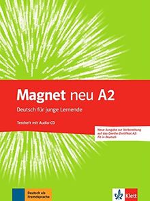 Magnet neu A2: Deutsch für junge Lernende. Testheft + Audio-CD (Goethe-Zertifikat A2: Fit in Deutsch)