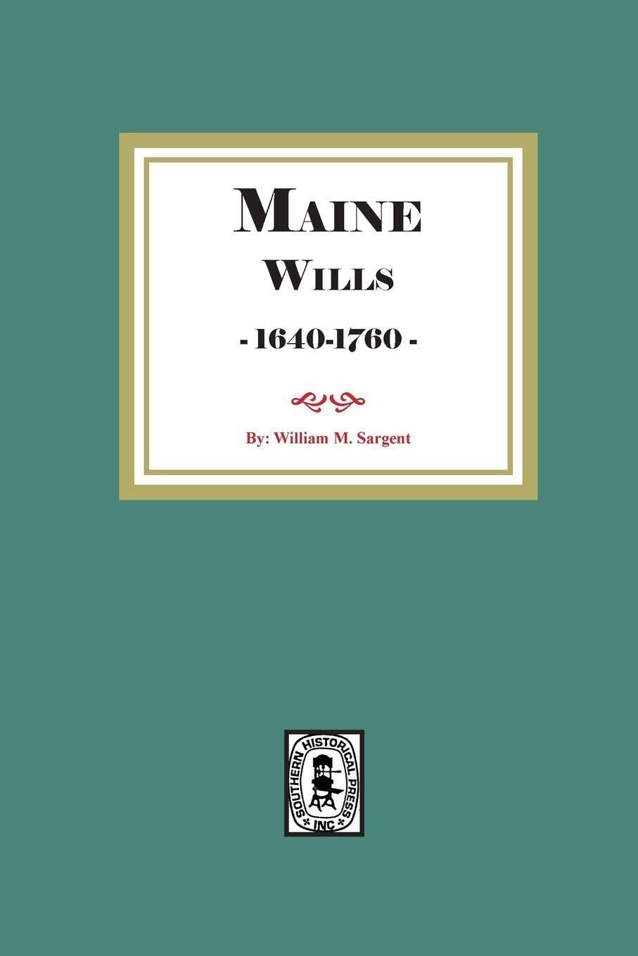 Maine Wills, 1640-1760