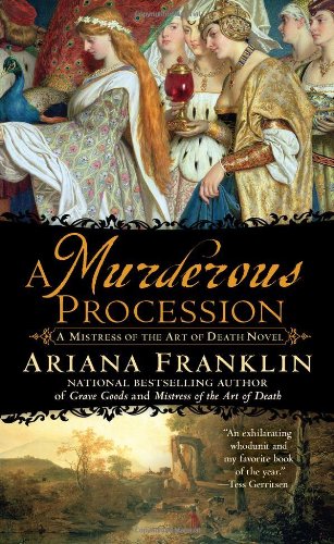 A Murderous Procession ([A Mistress of the Art of Death Novel])