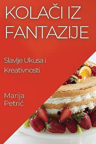 Kola¿i iz Fantazije: Slavlje Ukusa i Kreativnosti