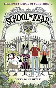 School of Fear: Book 1