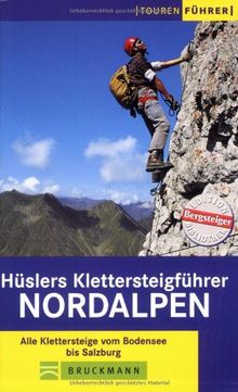 Klettersteigführer Nordalpen. Alle Klettersteige vom Bodensee bis Salzburg von Hüsler, Eugen E. | Buch | Zustand sehr gut