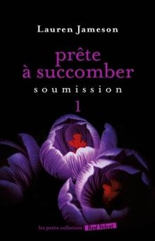 Prête à succomber : vol.1 - Soumission de Jameson, Lauren | Livre | état très bon