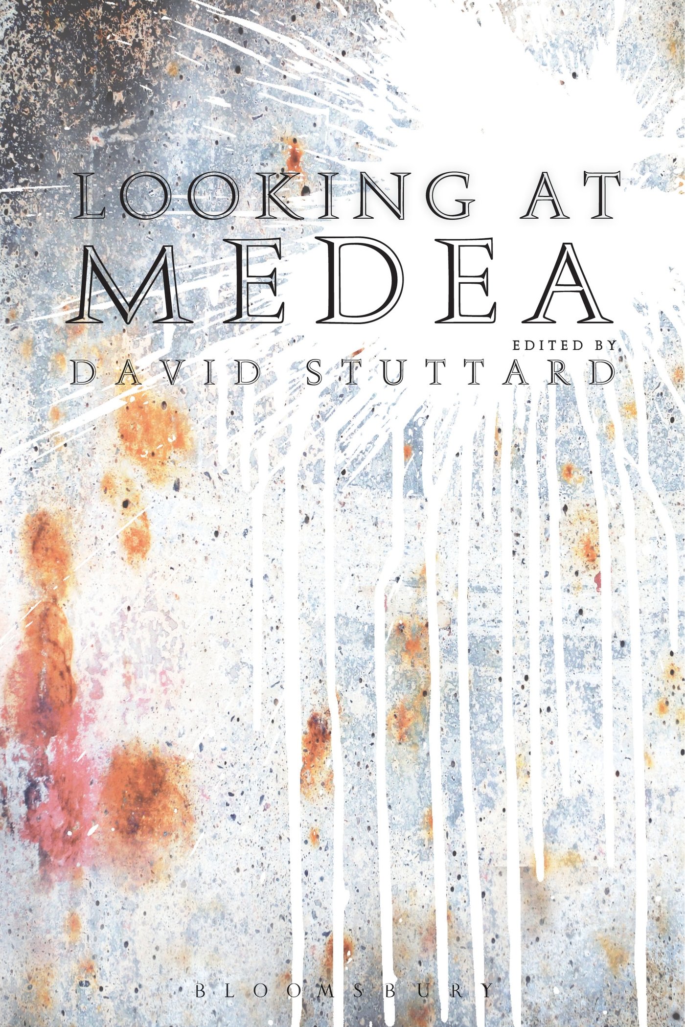 Looking at Medea: Essays and a translation of Euripides’ tragedy