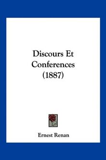 Discours Et Conferences (1887)