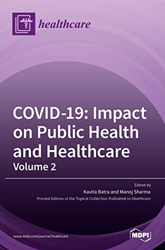 COVID-19: Impact on Public Health and Healthcare (Volume 2)