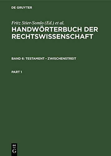 Testament - Zwischenstreit: Abkürzungen, Mitarbeiterverzeichnis, Sachregister (Handwörterbuch der Rechtswissenschaft)
