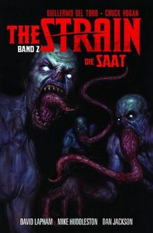 The Strain - Die Saat: Bd. 2