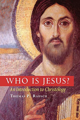 Rausch, Thomas P. Sj Who Is Jesus?, An Introduction To Christology (Michael Glazier Books)