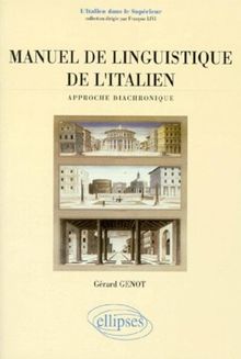 Manuel de linguistique de l'italien : approche diachronique